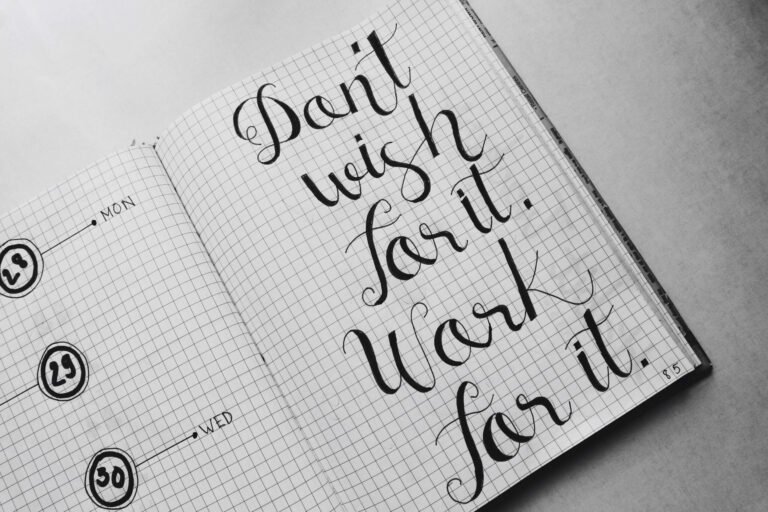 Journal with Text: Dont wish for it. Work for it